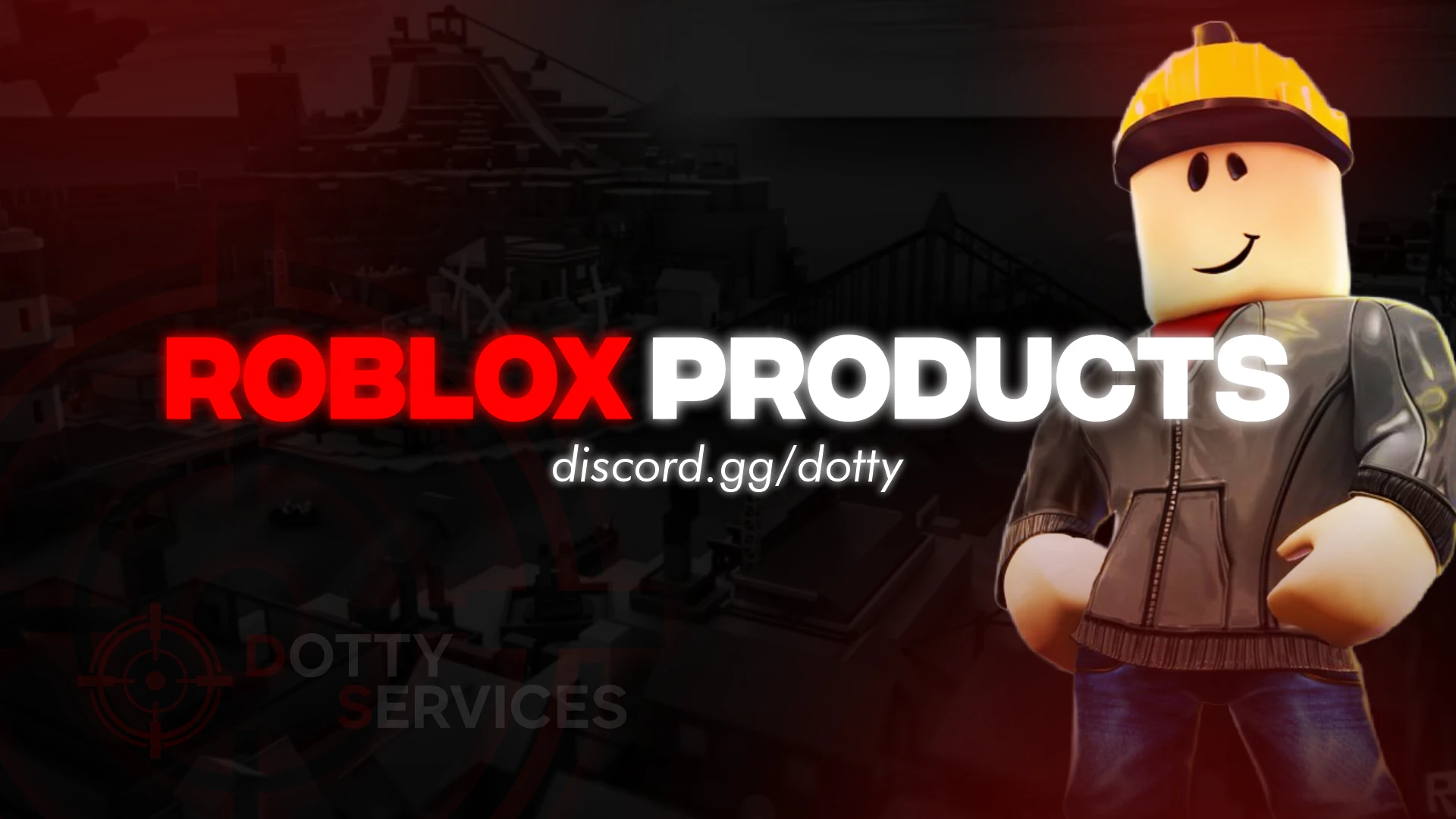 ROBLOX PRODUCTS